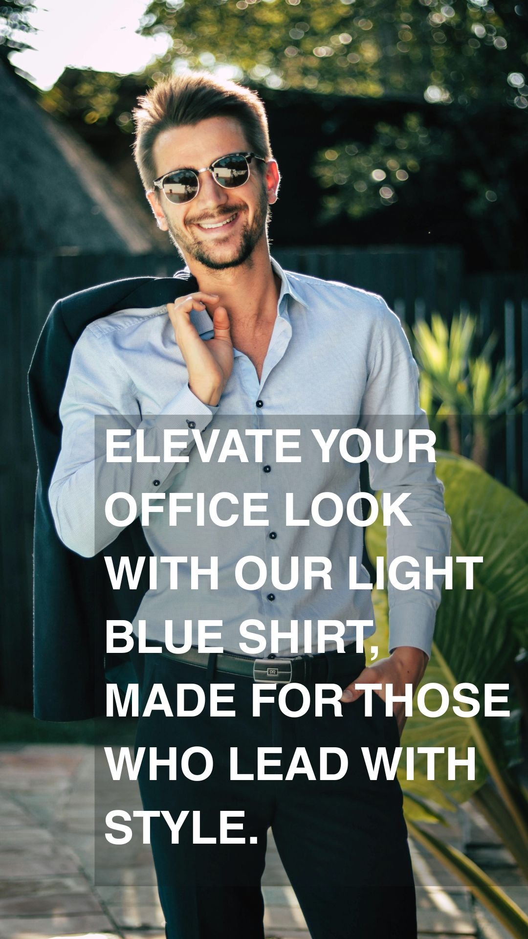 Elevate your office look with our tailored light blue shirt, made for those who lead with style.